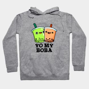 Yo My Boba Cute Boba Tea Pun Hoodie